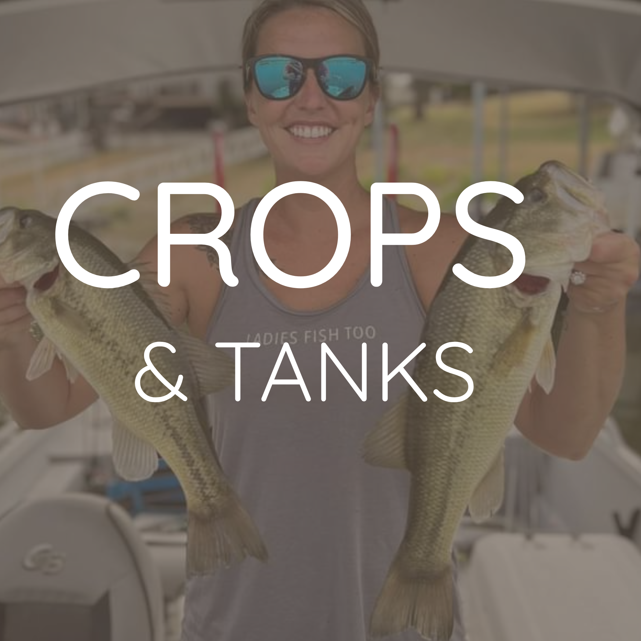 Crops & Tanks