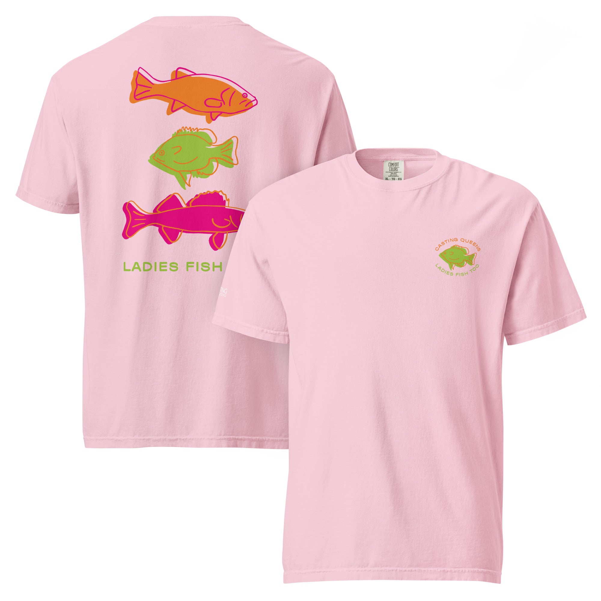 Pink Casting Queens women’s fishing t-shirt featuring a small colorful chest logo on the front and bold retro fish graphics with “Ladies Fish” text on the back.