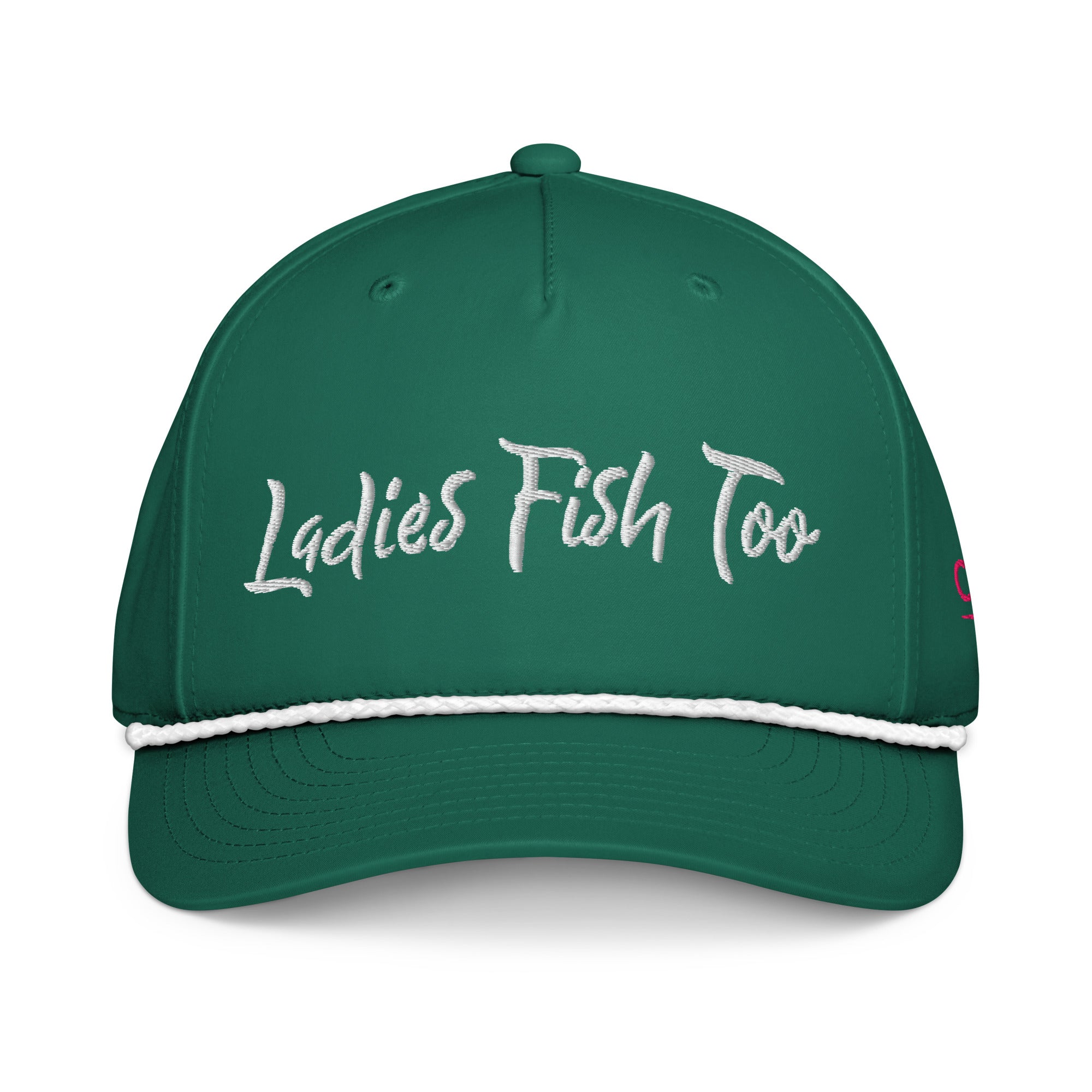 Green embroidered “Ladies Fish Too” fishing hat featuring retro rope detail and stylish women’s fishing apparel design for boating, lake life, and outdoor adventures.
