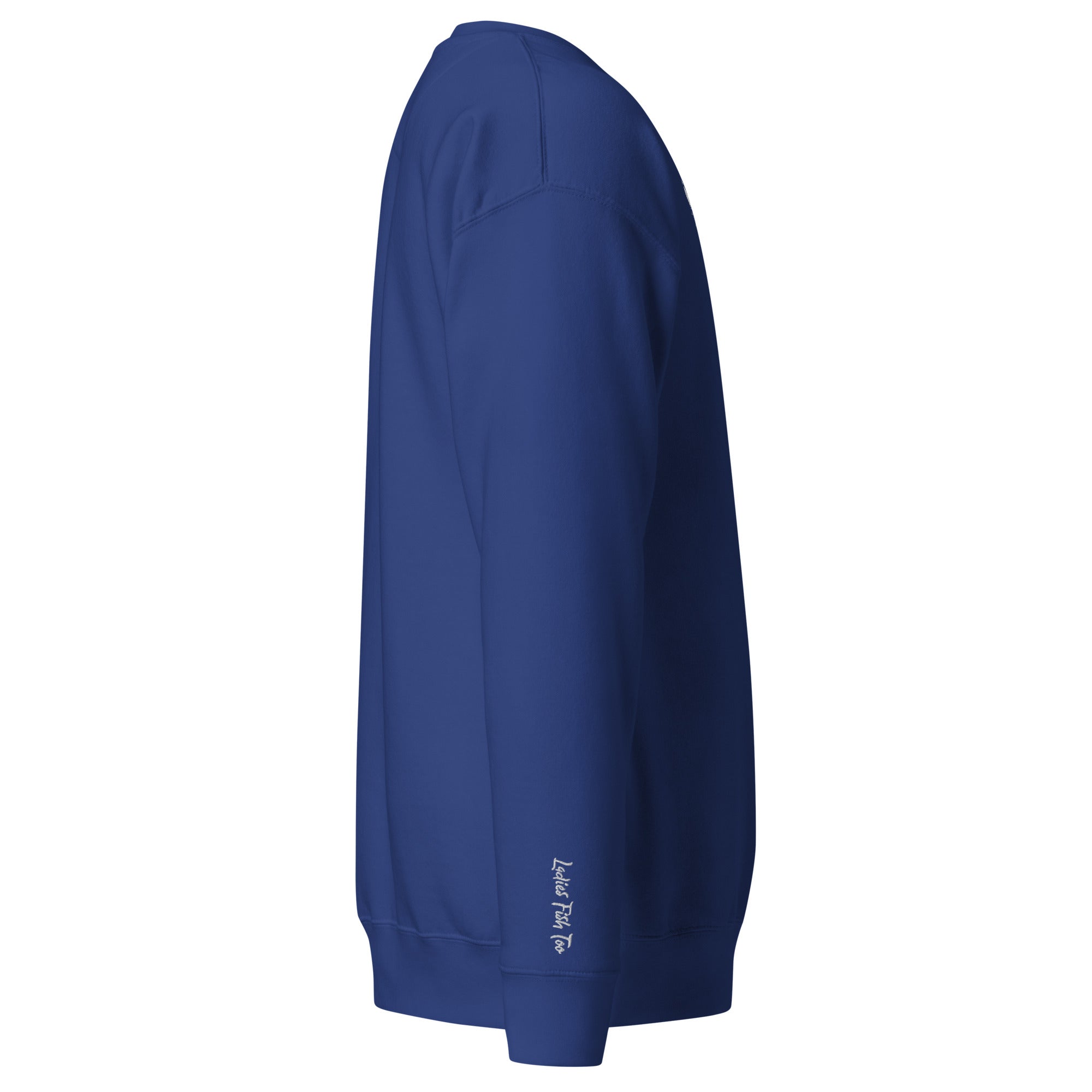 Side profile view of blue embroidered Casting Queens fishing crewneck sweatshirt featuring “Ladies Fish Too” sleeve detail and relaxed outdoor fishing apparel style for women anglers and casual comfort.